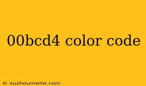 00bcd4 Color Code