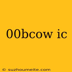 00bcow Ic