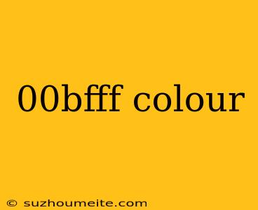 00bfff Colour