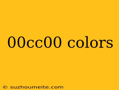 00cc00 Colors