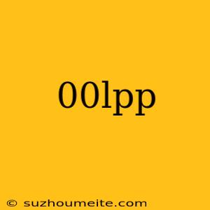 00lpp