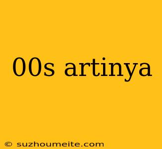 00s Artinya