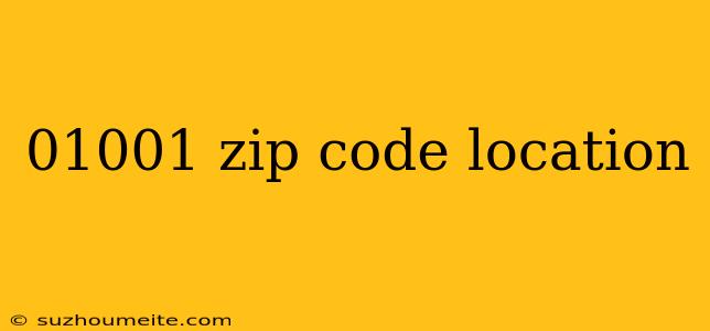 01001 Zip Code Location