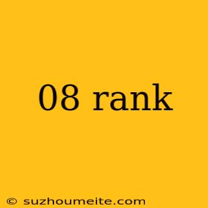 08 Rank