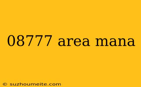 08777 Area Mana