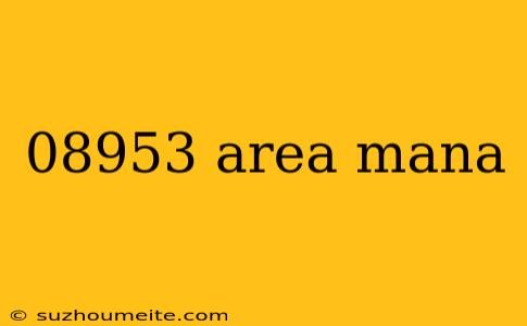 08953 Area Mana