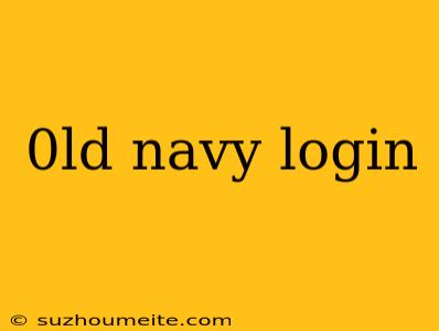 0ld Navy Login