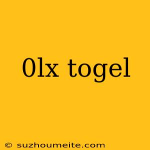 0lx Togel