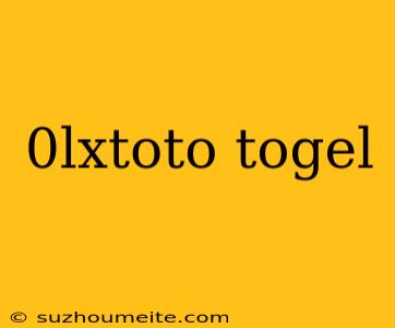 0lxtoto Togel