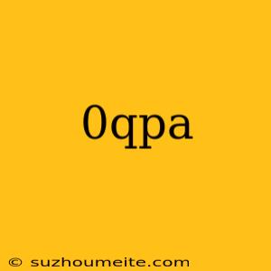 0qpa