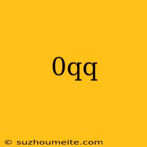 0qq