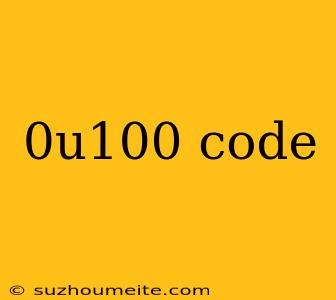 0u100 Code