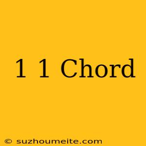 1+1 Chord