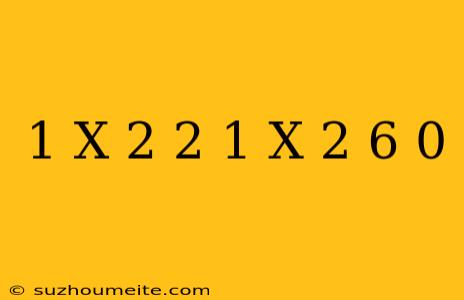 1/(x-2)^2-1/x-2-6=0