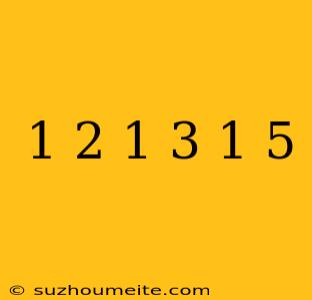 1/2+1/3+1/5