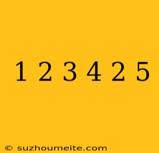 1/2+3/4+2/5