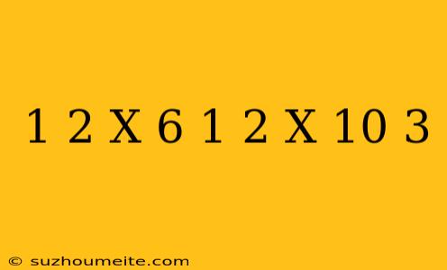 1/2(x-6)+1=2(x-10)-3