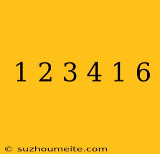 1/2 + 3/4 + 1/6