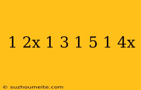 1/2x-1/3=-1/5+1/4x