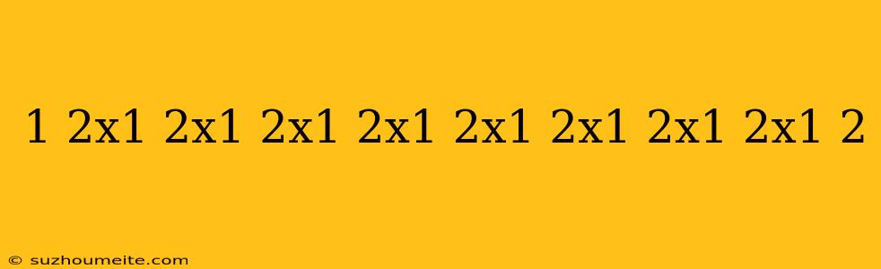 1/2x1/2x1/2x1/2x1/2x1/2x1/2x1/2x1/2