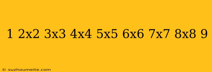 1/2x2/3x3/4x4/5x5/6x6/7x7/8x8/9