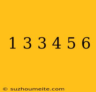 1/3+3/4+5/6