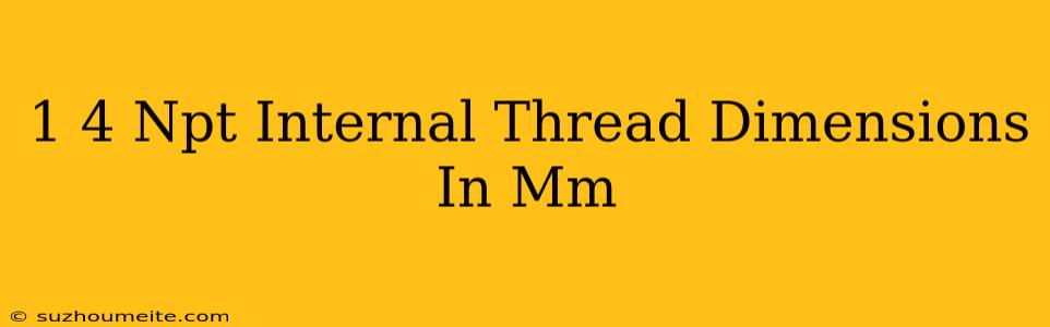 1/4 Npt Internal Thread Dimensions In Mm