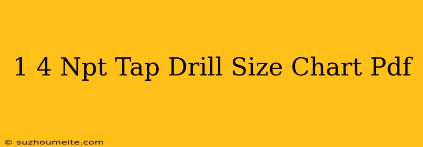 1/4 Npt Tap Drill Size Chart Pdf