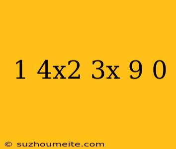 1/4x^2-3x+9=0