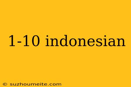 1-10 Indonesian