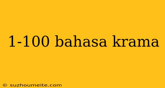 1-100 Bahasa Krama