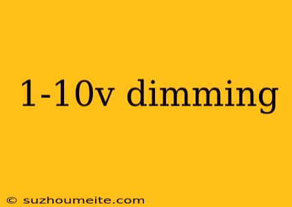 1-10v Dimming