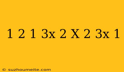 1-2(1+3x-2(x+2)+3x)=-1