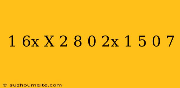 1 6x-(x-2 8)=(0 2x+1 5)-0 7