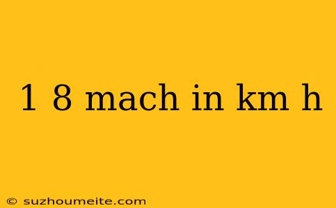 1 8 Mach In Km H