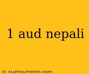 1 Aud Nepali