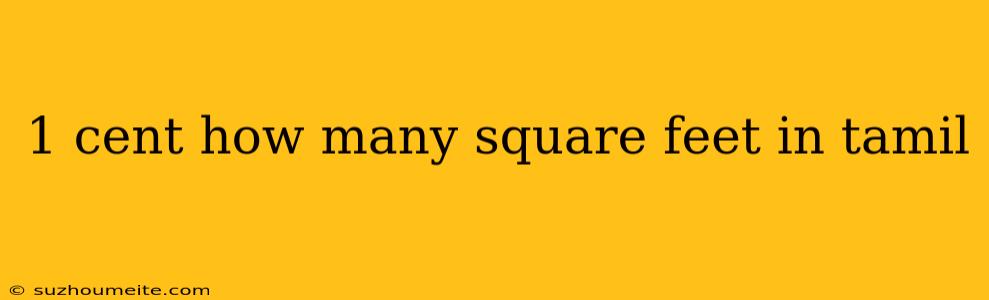 1 Cent How Many Square Feet In Tamil