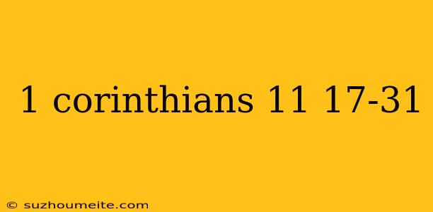 1 Corinthians 11 17-31