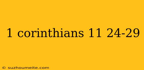 1 Corinthians 11 24-29