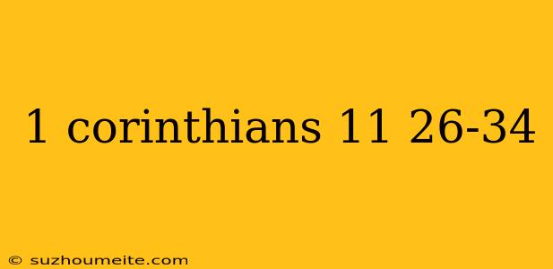 1 Corinthians 11 26-34