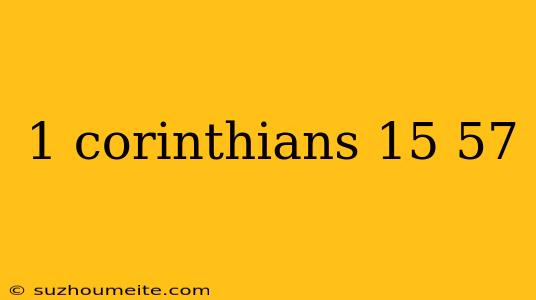 1 Corinthians 15 57