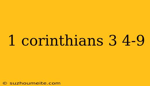 1 Corinthians 3 4-9