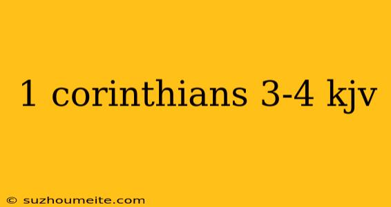 1 Corinthians 3-4 Kjv