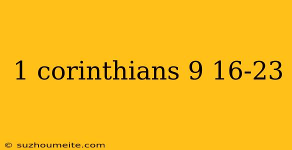 1 Corinthians 9 16-23