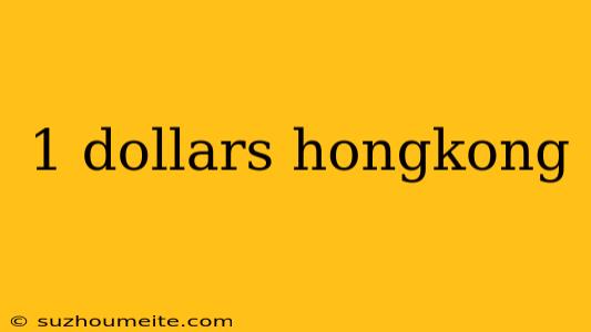 1 Dollars Hongkong