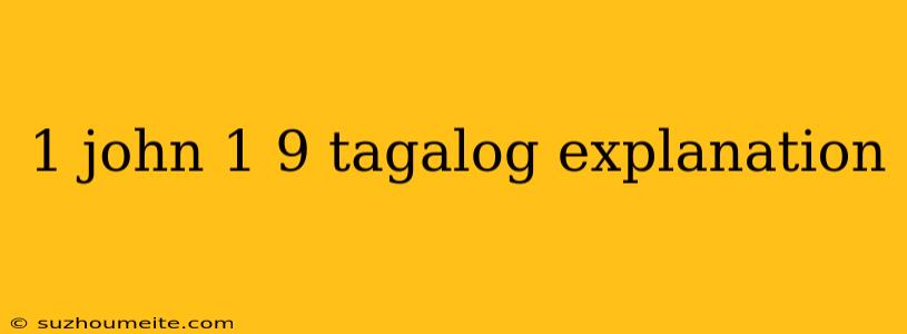 1 John 1 9 Tagalog Explanation