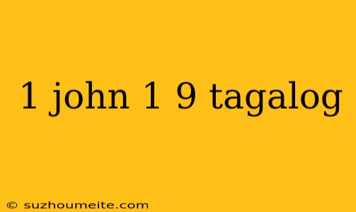 1 John 1 9 Tagalog