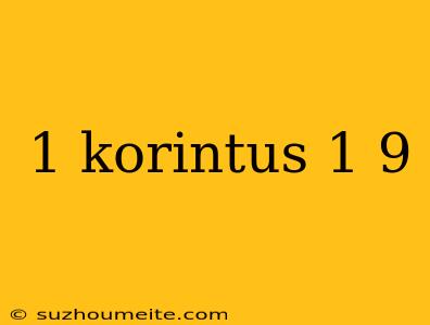 1 Korintus 1 9