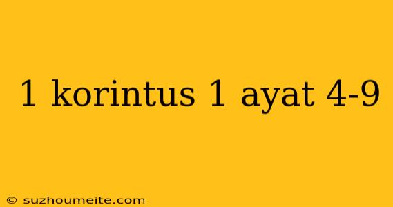 1 Korintus 1 Ayat 4-9