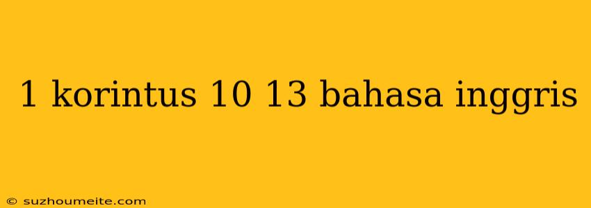 1 Korintus 10 13 Bahasa Inggris